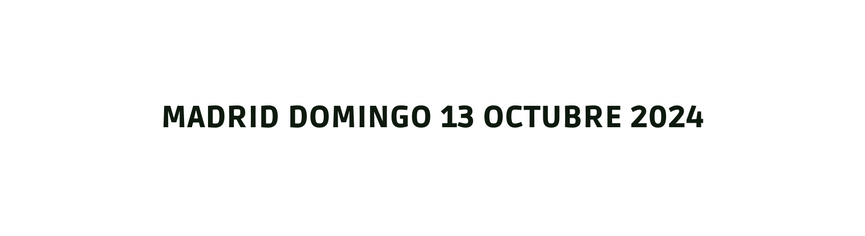 MADRID DOMINGO 13 OCTUBRE 2024